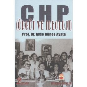 CHP Örgüt ve İdeoloji - Ayşe Ayata