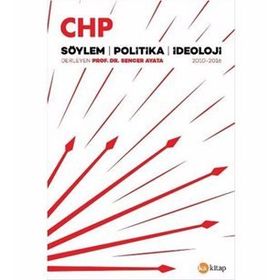 CHP - Söylem Politika İdeoloji - Sencer Ayata