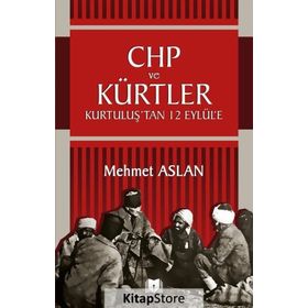 Chp ve Kürtler - Mehmet Aslan