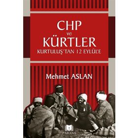 Chp ve Kürtler - Mehmet Aslan