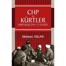 Chp ve Kürtler - Mehmet Aslan