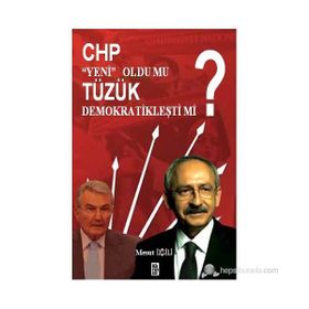 CHP Yeni Oldu mu, Tüzük Demokratikleşti mi? - Mesut İzgili