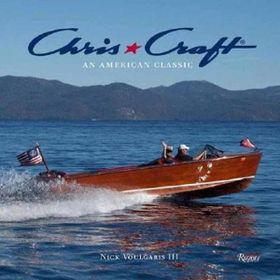 Chris - Craft Boats : An American Classic - Nick Voulgaris III