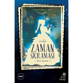 Chronos Dosyaları 1: Zaman Sıçraması - Rysa Walker