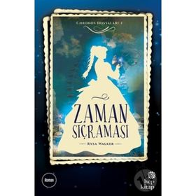 Chronos Dosyaları 1: Zaman Sıçraması - Rysa Walker