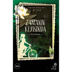 Chronos Dosyaları 2: Zamanın Kıyısında - Rysa Walker