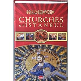 CHURCHES OF ISTANBUL - GENEL