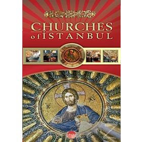 CHURCHES OF ISTANBUL - GENEL