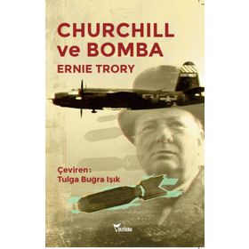 Churchill ve Bomba - Ernie Trory