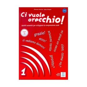 CI VUOLE ORECCHIO 1 + CD (İTALYANCA DINLEME A1-A2) - FILOMENA ANZIVINO