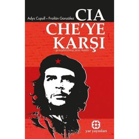 CIA CHE YE KARŞI - A. CUPULL-F.GONZALEZ