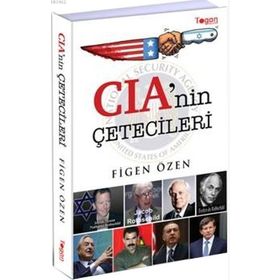 CIA’nin Çetecileri - Figen Özen