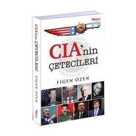 CIA’nin Çetecileri - Figen Özen