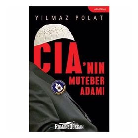 CIA'NIN MUTEBER ADAMI - YILMAZ POLAT