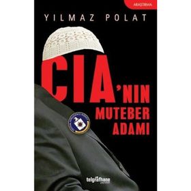 CIA'NIN MUTEBER ADAMI - YILMAZ POLAT