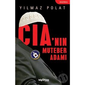 CIA'NIN MUTEBER ADAMI - YILMAZ POLAT