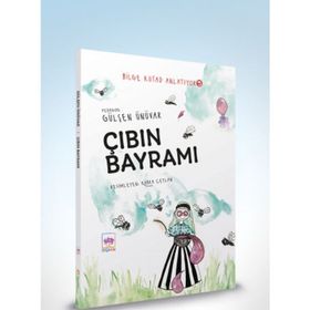 Çıbın Bayramı - Bilge Kutad Anlatıyor 5 - Gülşen Ünüvar