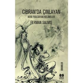 Cibran’da Çınlayan - Ferman Salmış
