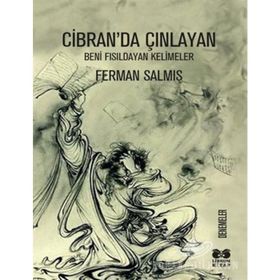 Cibran’da Çınlayan - Ferman Salmış