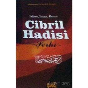 Cibril Hadisi Şerhi - muhammed bin salih el useymin