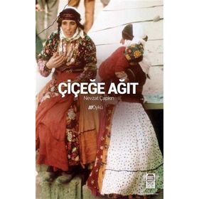 Çiçeğe Ağıt - Nevzat Çapkın