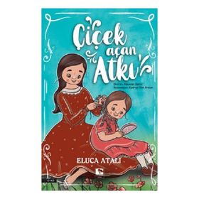Çiçek Açan Atkı Çınaraltı Yayınları