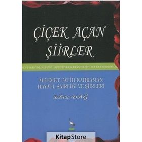 Çiçek Açan Şiirler - Ebru Dağ
