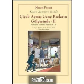 Çiçek Açmış Genç Kızların Gölgesinde - Marcel Proust
