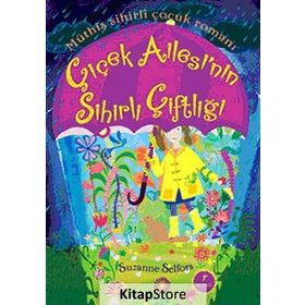 ÇIÇEK AILESINNIN SIHIRLI ÇIFTLIĞI (CILTLI) - SUZANNE SELFORS