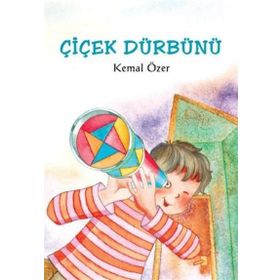 ÇİÇEK DÜRBÜNÜ - KEMAL ÖZER