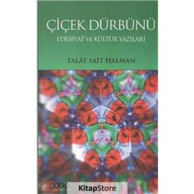 ÇİÇEK DÜRBÜNÜ - TALÂT SAIT HALMAN