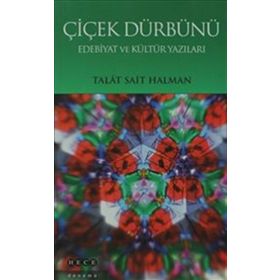 ÇİÇEK DÜRBÜNÜ - TALÂT SAIT HALMAN