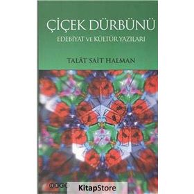 ÇİÇEK DÜRBÜNÜ - TALÂT SAIT HALMAN