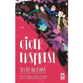 Çiçek Ekspresi - Özgür Balpınar