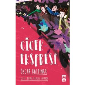 Çiçek Ekspresi - Özgür Balpınar