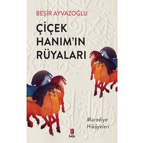 Çiçek Hanımın Rüyaları Kapı Yayını