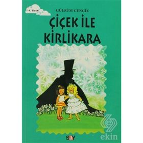 ÇİÇEK İLE KIRLIKARA TOMURCUK KITAPLAR 8 - GÜLSÜM CENGIZ