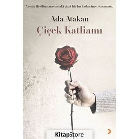 Çiçek Katliamı - Ada Atakan
