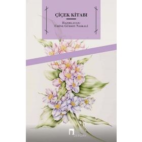 Çiçek Kitabı - Emine Gürsoy Naksali