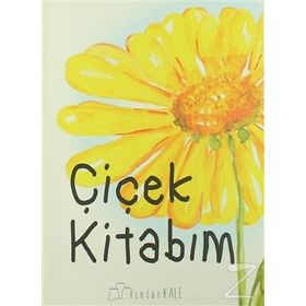 Çiçek Kitabım - Işıl Erverdi - Ayşegül Erer