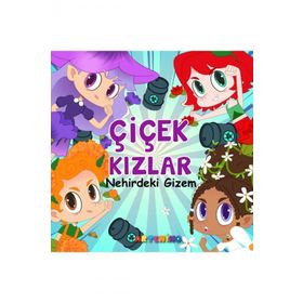Çiçek Kızlar Nehirdeki Gizem Artenino Yayıncılık
