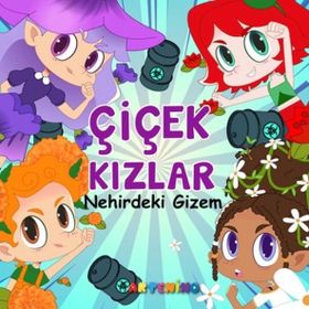 Çiçek Kızlar Nehirdeki Gizem Artenino Yayıncılık