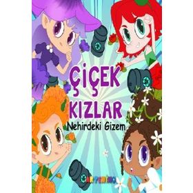 Çiçek Kızlar Nehirdeki Gizem Artenino Yayıncılık