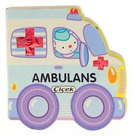 ÇİÇEK KÜÇÜK ARABALAR - AMBULANS