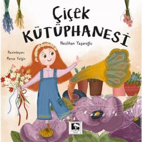 Çiçek Kütüphanesi Çınaraltı Yayınları