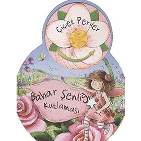 ÇİÇEK PERILER: BAHAR ŞENLİĞİ KUTLAMASI - SUE MCMILLAN