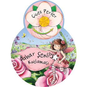 ÇİÇEK PERILER: BAHAR ŞENLİĞİ KUTLAMASI - SUE MCMILLAN