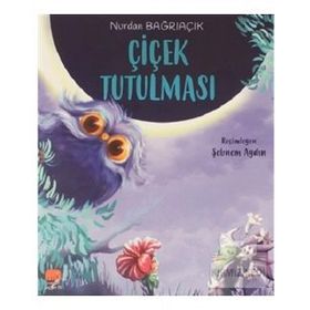 Çiçek Tutulması - Nurbike Bengisu Yılmaz