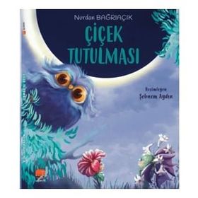 Çiçek Tutulması - Nurbike Bengisu Yılmaz