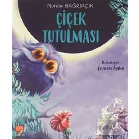 Çiçek Tutulması - Nurbike Bengisu Yılmaz